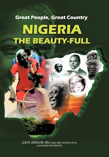 Front cover_Great People, Great Country, Nigeria The Beautiful