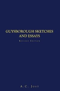 Guysborough Sketches and Essays Revised Edition