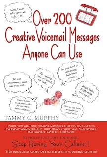 Front cover_Over 200 Creative Voicemail Messages Anyone Can Use