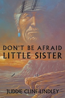 Front cover_Don't Be Afraid Little Sister