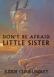 Front cover_Don't Be Afraid Little Sister