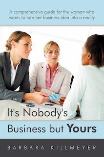 Front cover_It's Nobody's Business But Yours