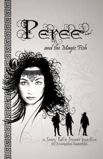 Peree' And The Magic Fish: Fairy Tale from Pontos