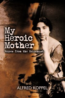Front cover_My Heroic Mother