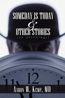 Front cover_Someday is Today and Other Stories