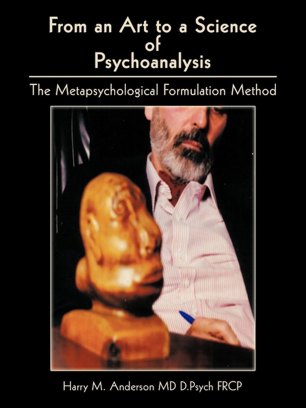Front cover_From An Art To A Science Of Psychoanalysis