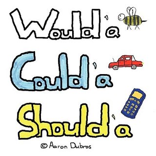Would'a Could'a Should'a