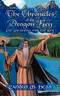 Front cover_The Chronicles Of The Dragon Key