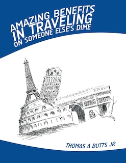 Couverture_Amazing Benefits In Traveling On Someone Else's Dime
