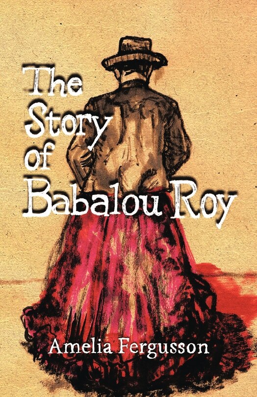 Front cover_The Story Of Babalou Roy
