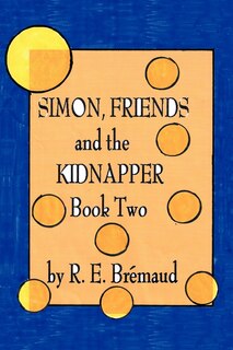 Front cover_Simon, Friends, And The Kidnapper