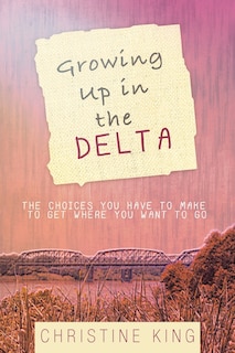 Front cover_Growing Up In The Delta