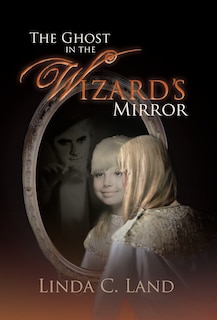 Couverture_The Ghost In The Wizard's Mirror