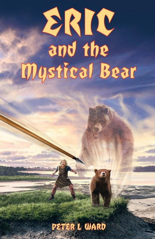 Front cover_Eric And The Mystical Bear