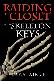 Front cover_Raiding The Closet With Skeleton Keys