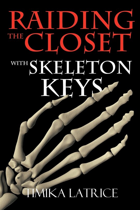 Front cover_Raiding The Closet With Skeleton Keys