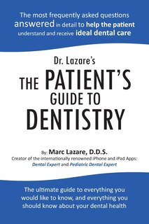 Front cover_Dr. Lazare's The Patient's Guide To Dentistry
