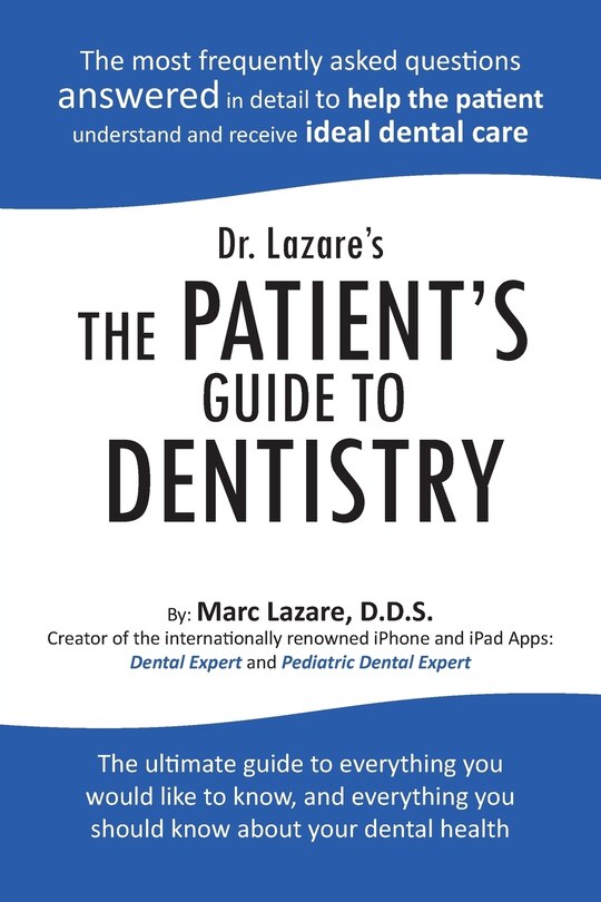 Front cover_Dr. Lazare's The Patient's Guide To Dentistry