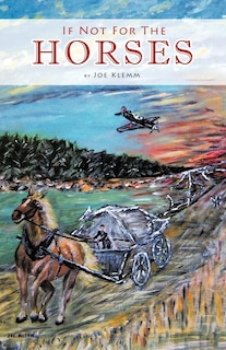 Front cover_If Not For The Horses