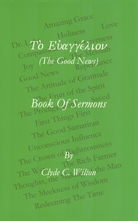 The Good News: Book Of Sermons