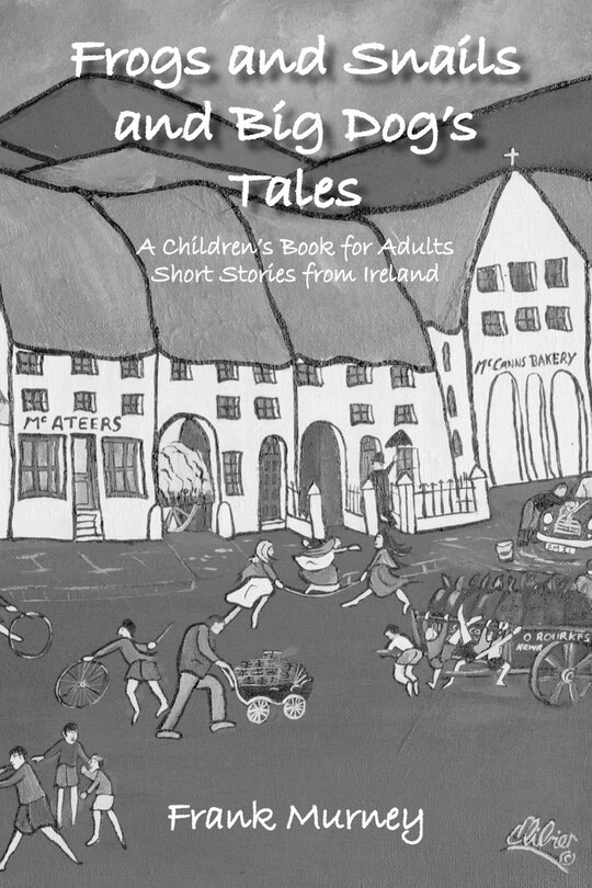 Front cover_Frogs And Snails And Big Dog's Tales