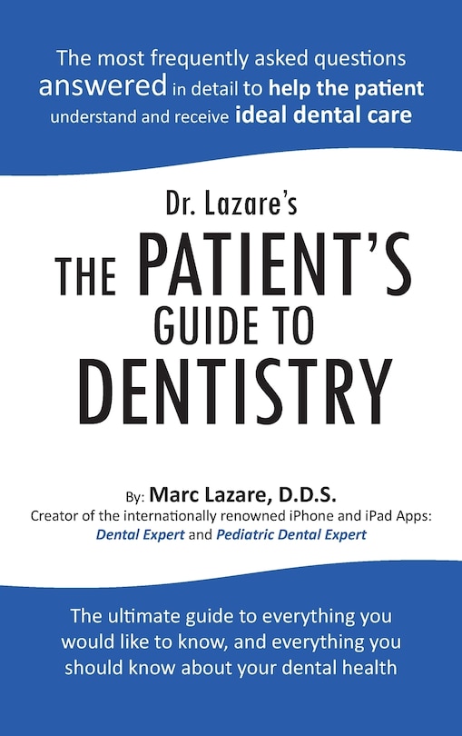 Front cover_Dr. Lazare's The Patient's Guide To Dentistry