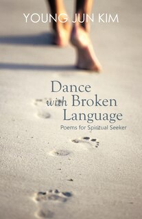 Front cover_Dance With Broken Language