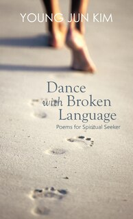 Front cover_Dance With Broken Language