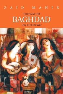 Front cover_The Way To Baghdad