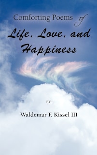 Couverture_Comforting Poems Of Life, Love, And Happiness