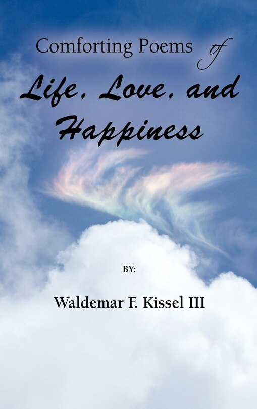Couverture_Comforting Poems Of Life, Love, And Happiness