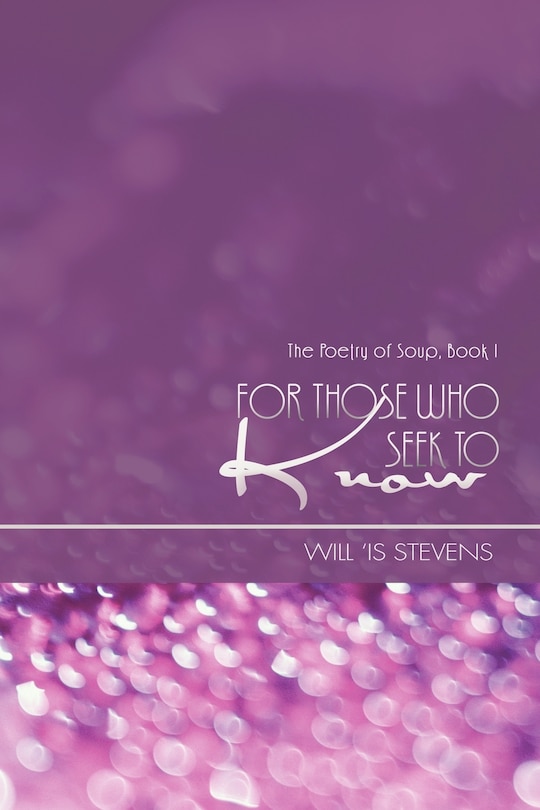Front cover_For Those Who Seek To Know