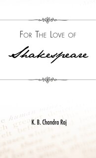 Front cover_For The Love Of Shakespeare