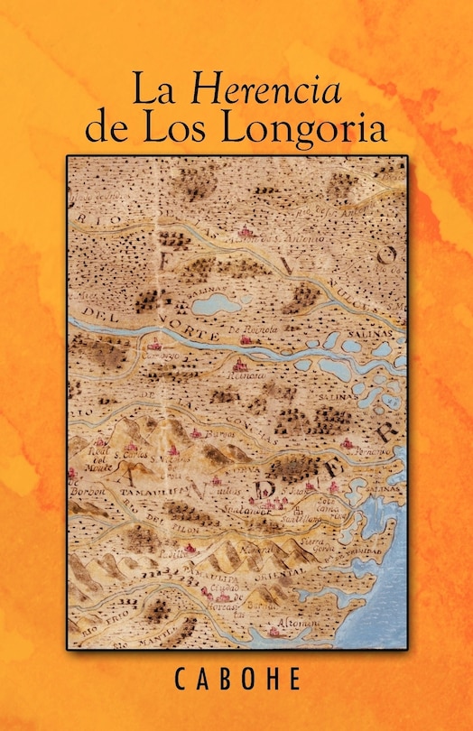 Front cover_La Herencia De Los Longoria