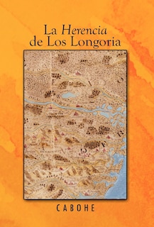 Front cover_La Herencia De Los Longoria