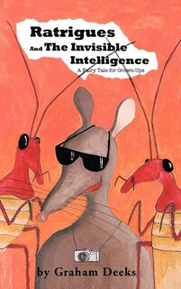 Couverture_Ratrigues And The Invisible Intelligence