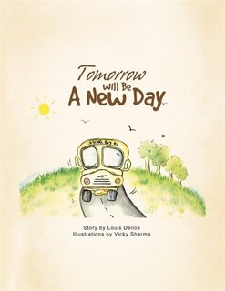 Tomorrow Will Be A New Day