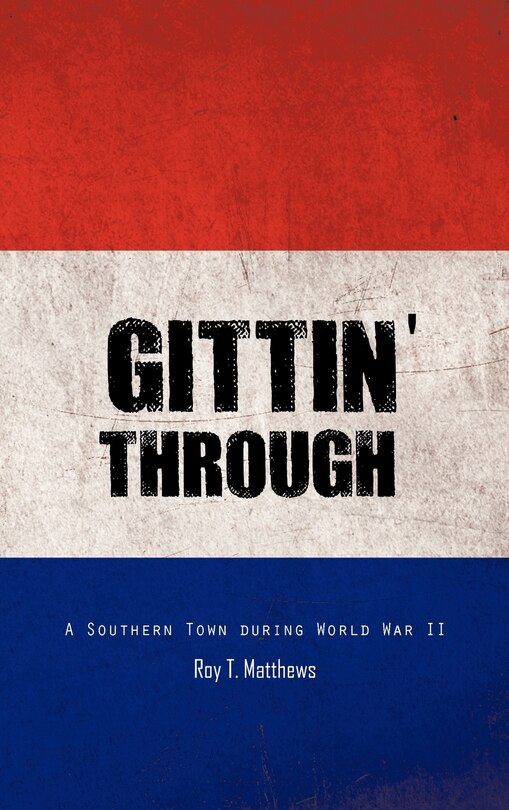 Front cover_Gittin' Through