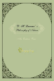 Front cover_D.h.lawrence's Philosophy Of Nature