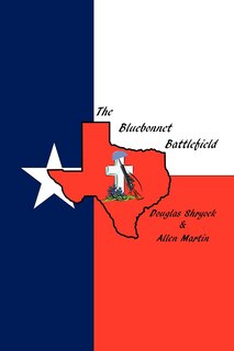 Front cover_The Bluebonnet Battlefield