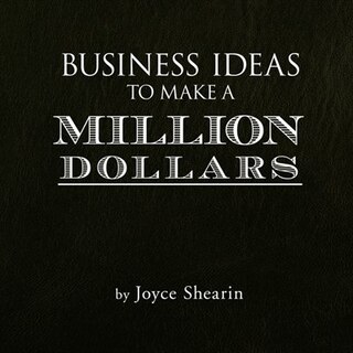 Front cover_Business Ideas To Make A Million Dollars