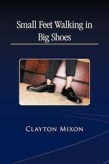 Couverture_Small Feet Walking In Big Shoes