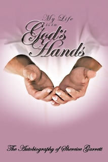 Front cover_My Life Is In God's Hands