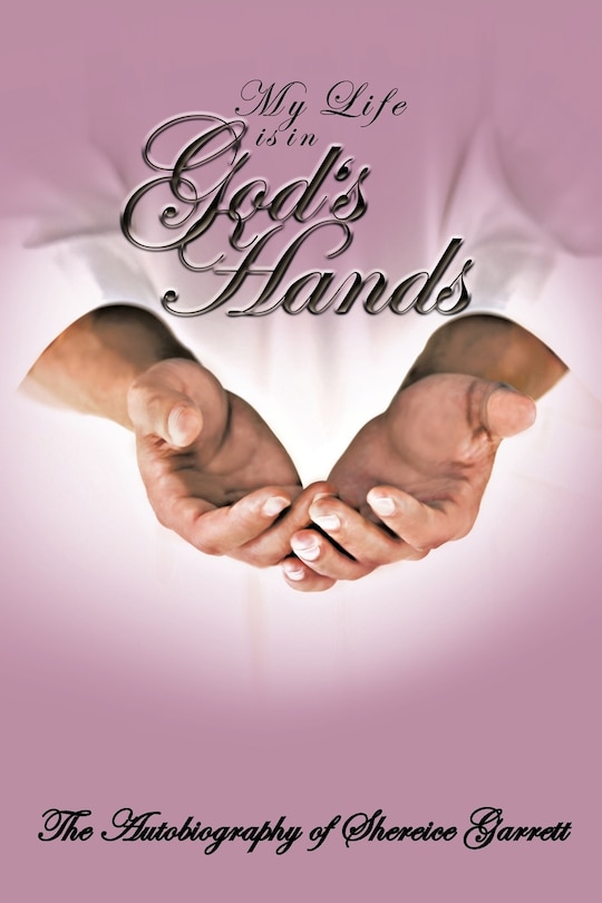 Front cover_My Life Is In God's Hands