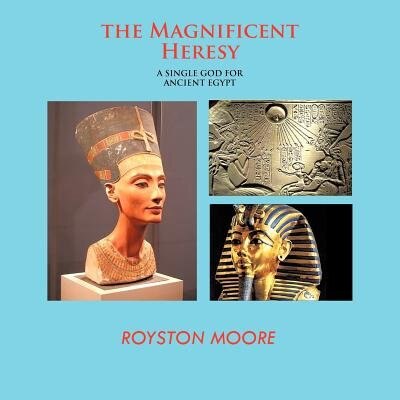 Front cover_The Magnificent Heresy