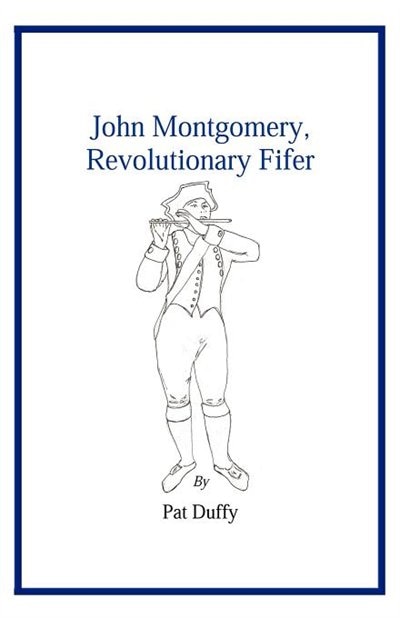 Front cover_John Montgomery, Revolutionary Fifer