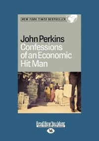Confessions Of An Economic Hit Man (easyread Large Edition)