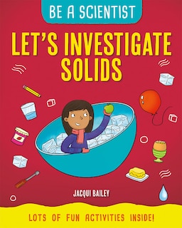 Front cover_Let's Investigate Solids
