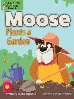 Front cover_Moose Plants a Garden