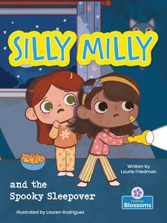 Front cover_Silly Milly and the Spooky Sleepover